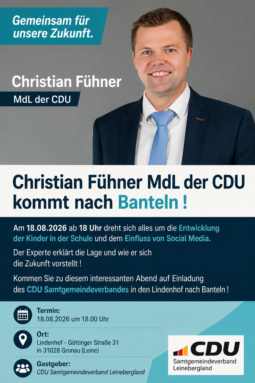 Am 18.08.2026 l�dt der CDU Samtgemeindeverband Leinebergland zu einer sehr interessanten Veranstaltung ein.